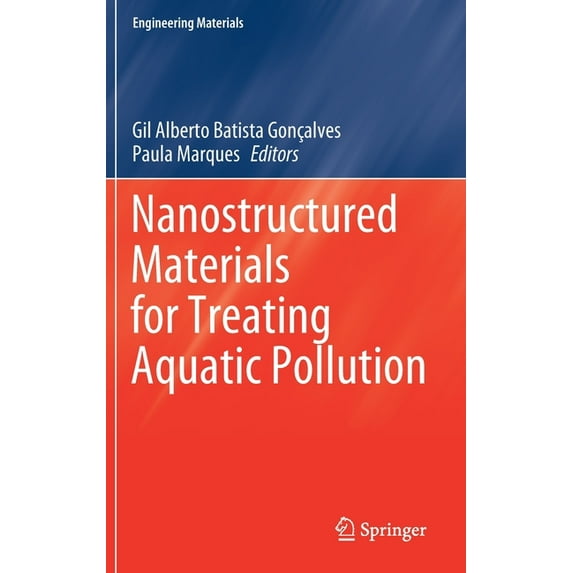 Engineering Materials Nanostructured Materials for Treating Aquatic Pollution, (Hardcover)