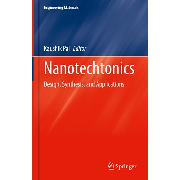 Engineering Materials Nanotechtonics: Design, Synthesis, and Applications, (Hardcover)