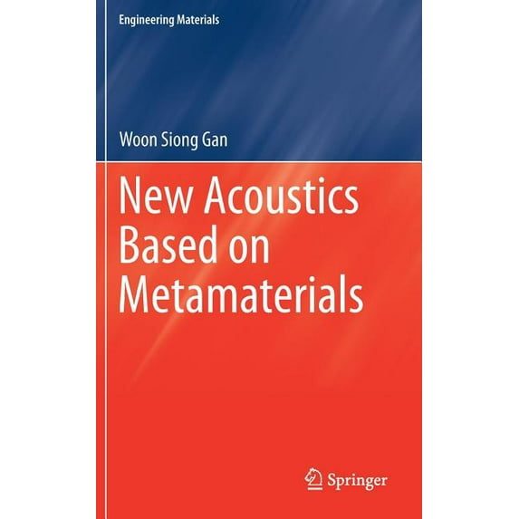 Engineering Materials New Acoustics Based on Metamaterials, (Hardcover)