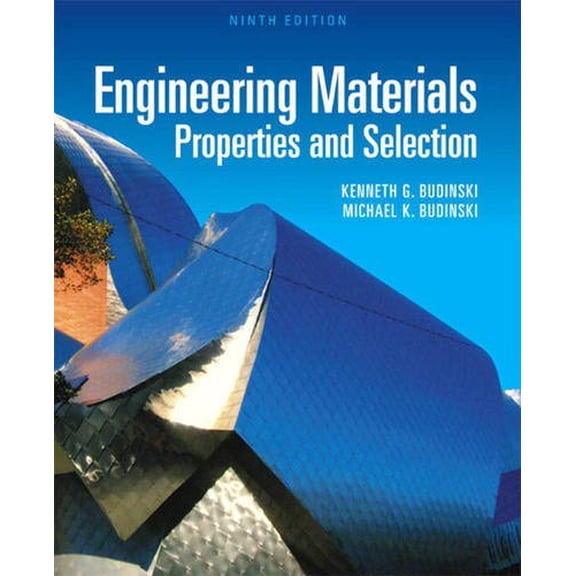 Pre-Owned Engineering Materials: Properties and Selection (Hardcover) 0137128428 9780137128426