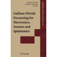 thumbnail image 1 of Engineering Materials and Processes Gallium Nitride Processing for Electronics, Sensors and Spintronics, (Hardcover), 1 of 1