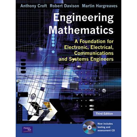 Pre-Owned Engineering Mathematics : A Foundation for Electronic, Electrical, Communications, and Systems Engineers