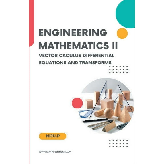 Engineering Mathematics II Vector CaculusDifferential Equations and Transforms, (Paperback)