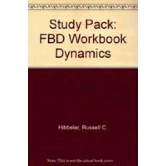 Pre-Owned Engineering Mechanics Dynamics: Dynamics Study Pack: FBD Workbook Dynamics (Paperback) 0131416804 9780131416802