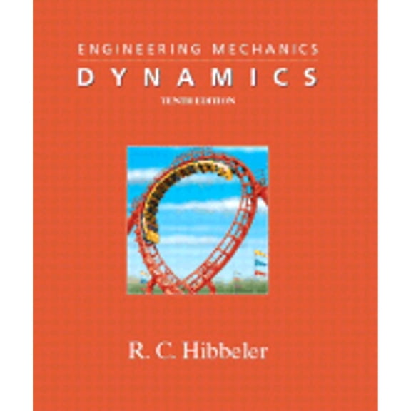 Pre-Owned Engineering Mechanics - Dynamics, 9780131416789, 0131416782, Hardcover, 10th Edition edition