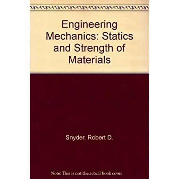 Pre-Owned Engineering Mechanics : Statics and Strength of Materials 9780070595309 /