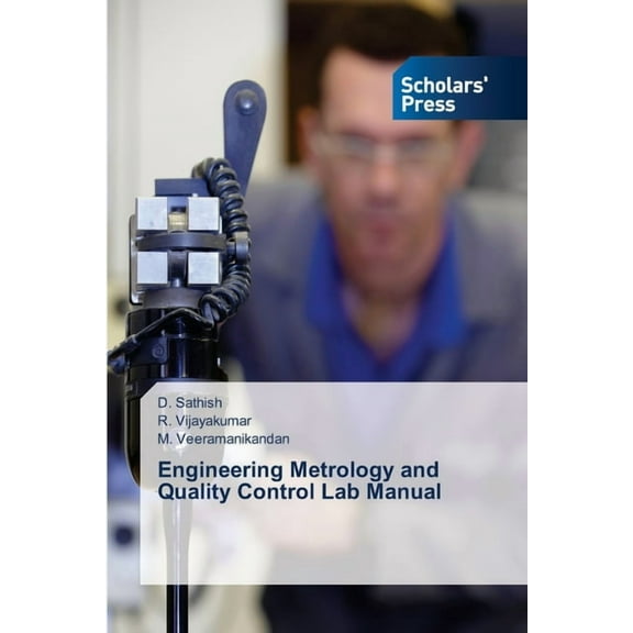 Engineering Metrology and Quality Control Lab Manual, (Paperback)