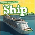 thumbnail image 1 of Engineering Our World: How a Ship Is Built (Paperback), 1 of 1