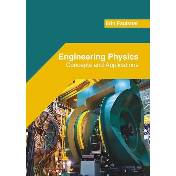 Engineering Physics: Concepts and Applications, (Hardcover)