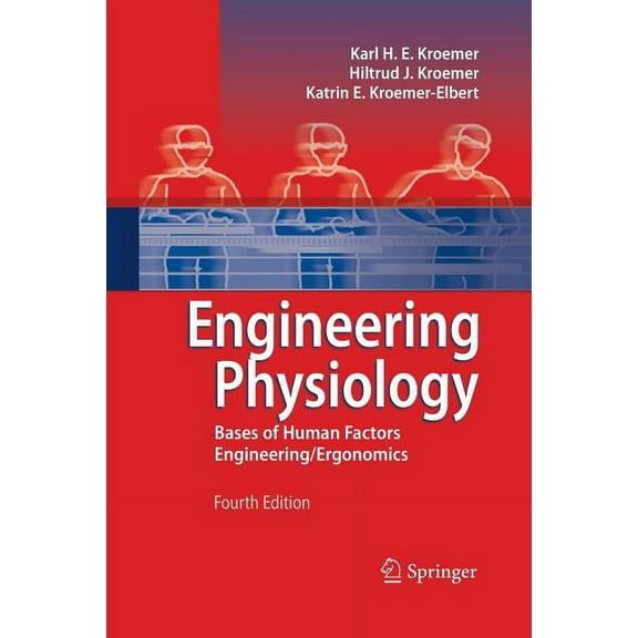 Engineering Physiology: Bases of Human Factors Engineering/ Ergonomics, (Paperback)