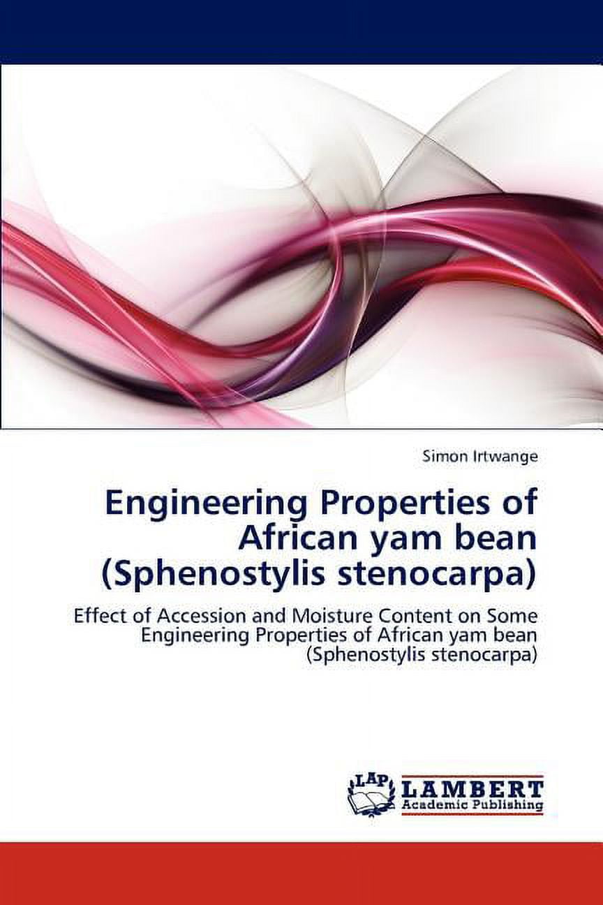Engineering Properties of African Yam Bean (Sphenostylis Stenocarpa ...