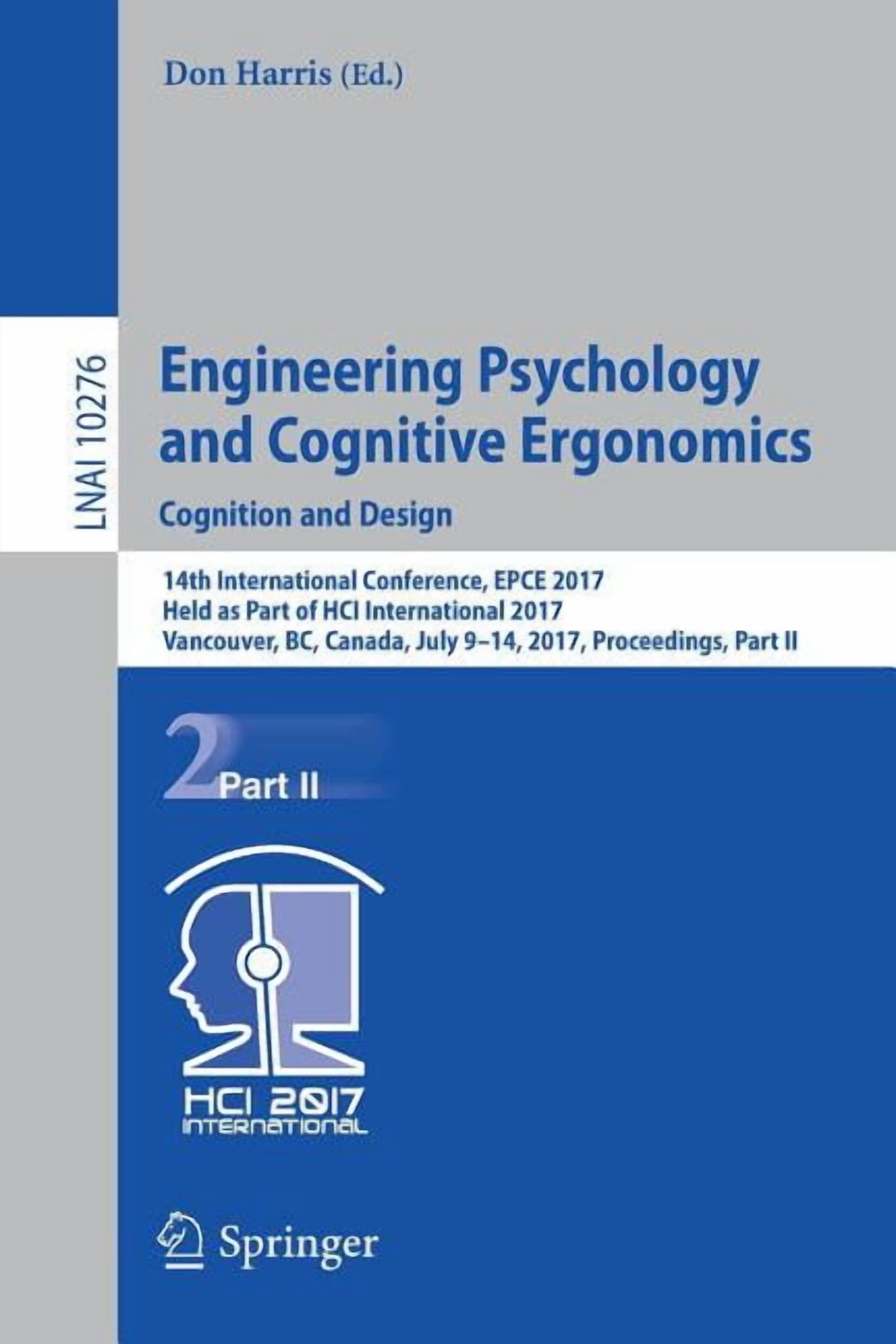 Engineering Psychology and Cognitive Ergonomics: Cognition and Design ...