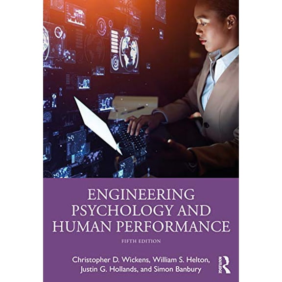 Pre-Owned Engineering Psychology and Human Performance, 9781032011738, 1032011734, Hardcover, 5 edition