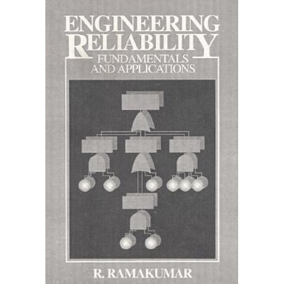 Pre-Owned Engineering Reliability : Fundamentals and Applications