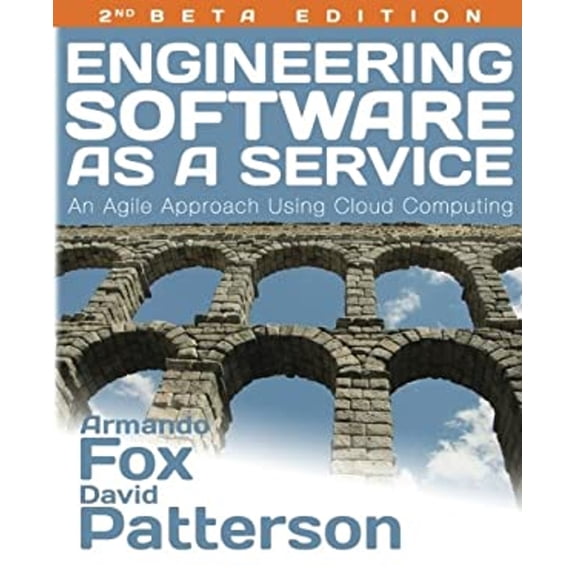 Pre-Owned Engineering Software as a Service: An Agile Approach Using Cloud Computing (Paperback) 0984881247 9780984881246