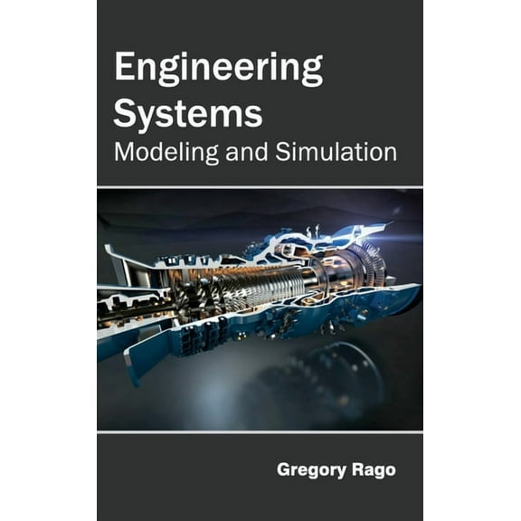 Engineering Systems: Modeling and Simulation, (Hardcover)