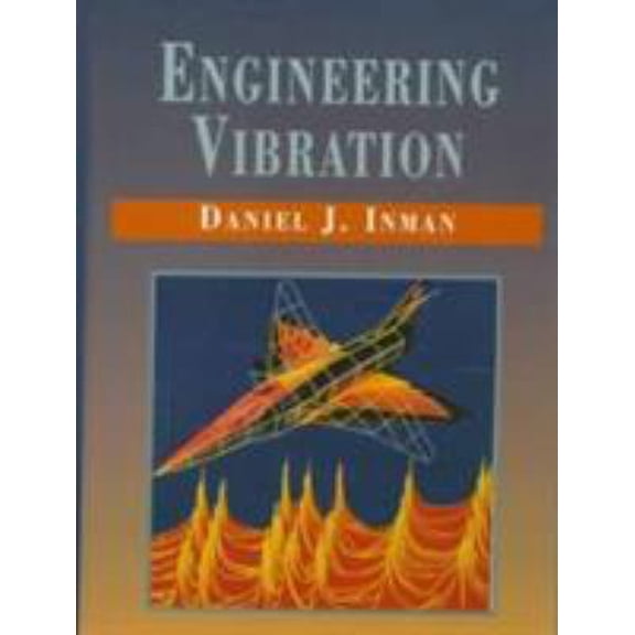 Pre-Owned Engineering Vibration (Hardcover) 0135185319 9780135185315