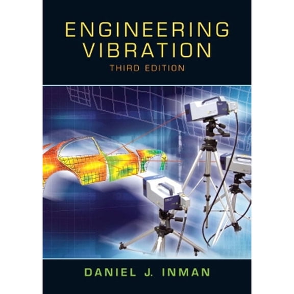 Pre-Owned Engineering Vibration (3rd Edition) (Hardcover) 0132281732 9780132281737