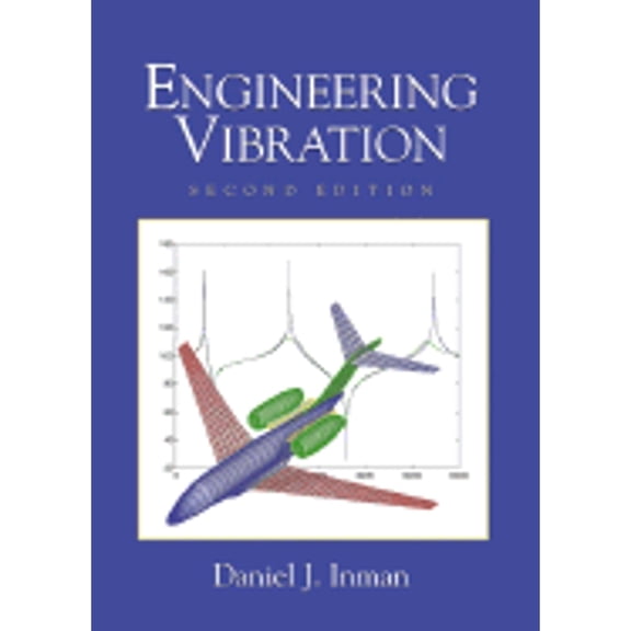 Pre-Owned Engineering Vibrations (Hardcover) by Daniel J Inman