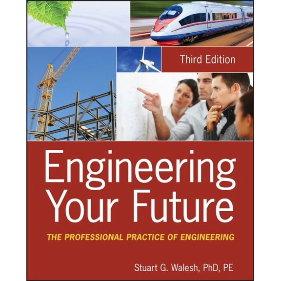 Engineering Your Future, 3e, (Paperback)