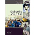 thumbnail image 1 of Pre-Owned Engineering Your Future: A Comprehensive Introduction to Engineering (Paperback) 0199797560 9780199797561, 1 of 1