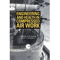 thumbnail image 1 of Engineering and Health in Compressed Air Work: Proceedings of the International Conference, Oxford, September 1992, (Paperback), 1 of 1