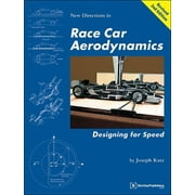 Engineering and Performance New Directions in Race Car Aerodynamics Designing for Speed, Paperback