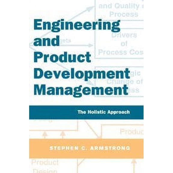 Pre-Owned Engineering and Product Development Management: The Holistic Approach (Hardcover) 0521790697 9780521790697
