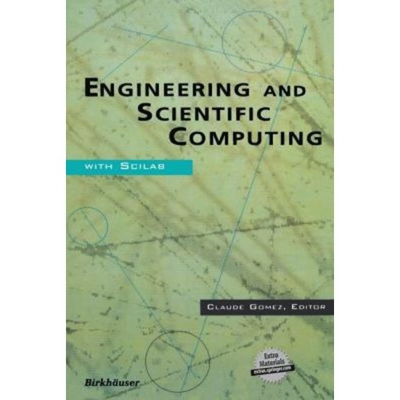 Pre-Owned Engineering and Scientific Computing with Scilab (Hardcover) 0817640096 9780817640095