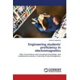 thumbnail image 1 of Engineering students' proficiency in electromagnetics (Paperback), 1 of 1