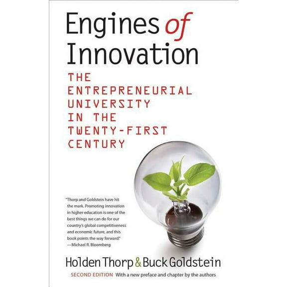 Engines of Innovation: The Entrepreneurial University in the Twenty-First Century (Paperback)