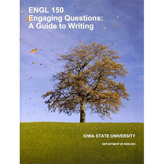 Pre-Owned Engl 150 Engaging Questions: A Guide to Writing (Iowa State University) Paperback