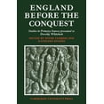 thumbnail image 1 of England Before the Conquest: Studies in Primary Sources Presented to Dorothy Whitelock, (Paperback), 1 of 1