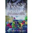 thumbnail image 1 of Pre-Owned England, France and Aquitaine: From Victory to Defeat in the Hundred Years War (Hardcover) 1526768593 9781526768599, 1 of 1