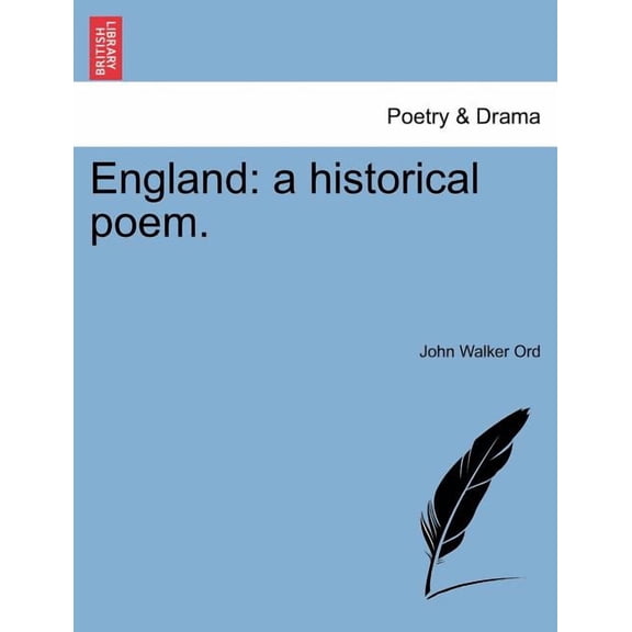 England: a historical poem. (Paperback)
