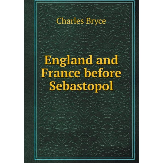 England and France before Sebastopol (Paperback)