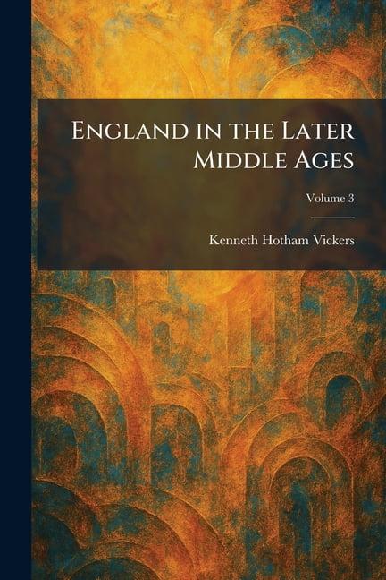 England in the Later Middle Ages, (Paperback)
