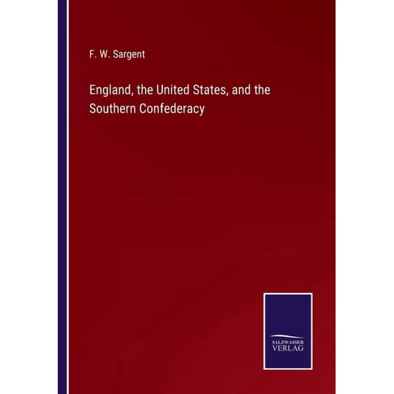 England, the United States, and the Southern Confederacy