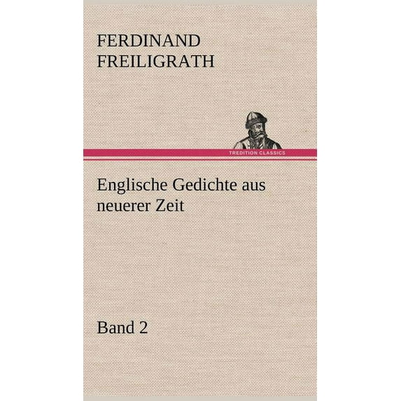 Englische Gedichte Aus Neuerer Zeit 2 (Hardcover)