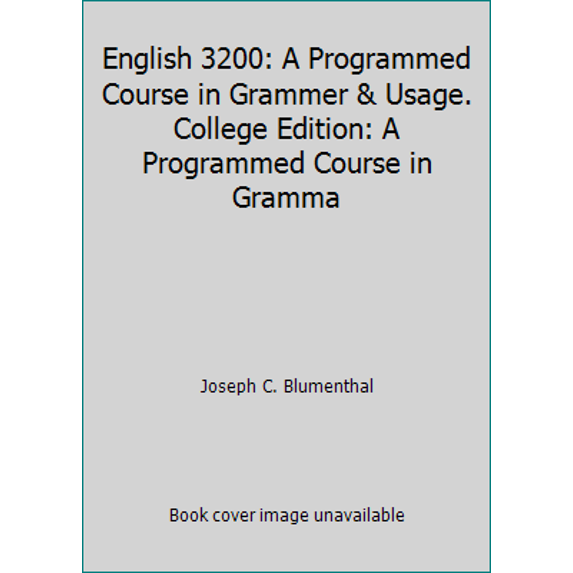 Pre-Owned English 3200: A Programmed Course in Grammer & Usage. College Edition: A Programmed Course in Gramma (Paperback) 0155227114 9780155227118