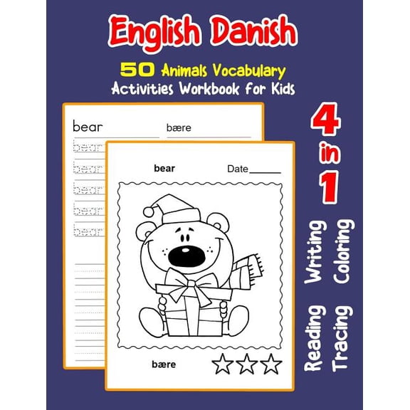 English Activities Book for Children English Danish 50 Animals Vocabulary Activities Workbook for Kids: 4 in 1 reading writing tracing and coloring worksheet, Book 9, (Paperback)