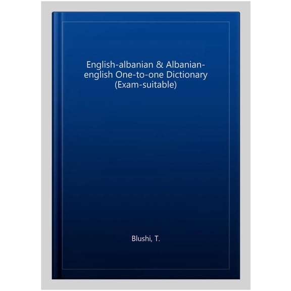 English-Albanian & Albanian-English One-To-One Dictionary (E