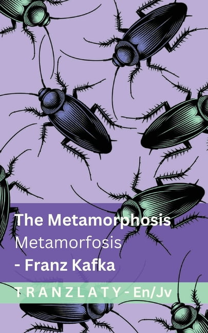 English Basa Jawa The Metamorphosis / Metamorfosis: Tranzlaty English Basa Jawa, (Paperback)