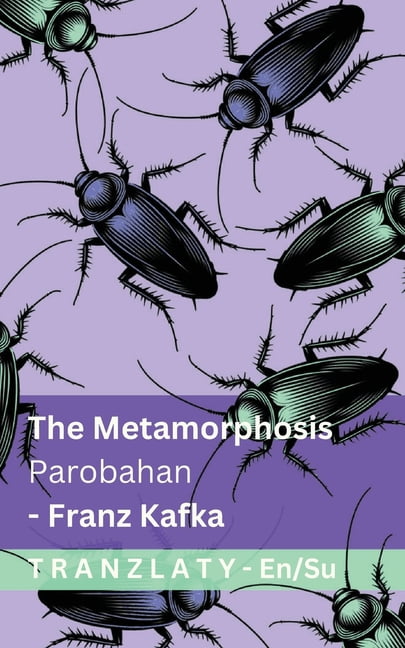 English Basa Sunda The Metamorphosis / Parobahan: Tranzlaty English basa Sunda, (Paperback)