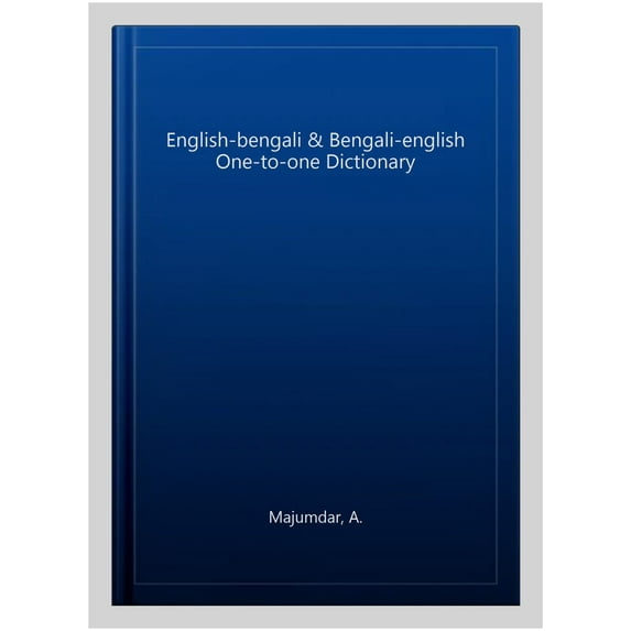 English-Bengali & Bengali-English One-To-One Dictionary