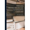 thumbnail image 1 of English Biography in the Eighteenth Century, (Paperback), 1 of 1