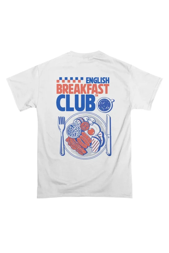 English Breakfast Club T-Shirt Tee Gift For Him Merch For Her Apparel For Friend