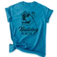 thumbnail image 1 of English Bullog Mom T-shirt, Unisex Women's Shirt, English Bulldog Owner, Cool Dog Mom Gift, Heather Blue, Medium, 1 of 6