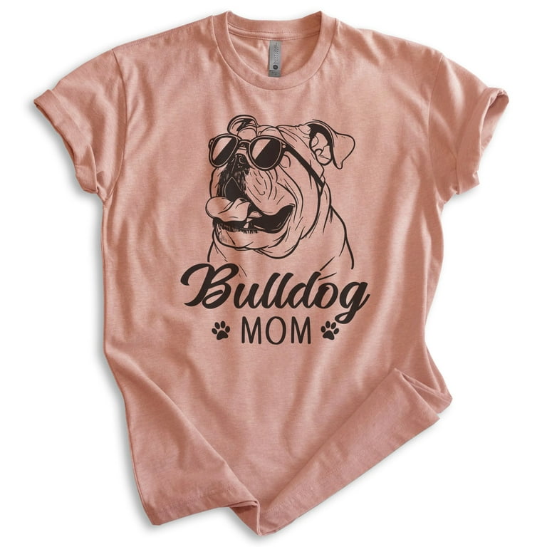 English Bullog Mom T-shirt, Unisex Women's Shirt, English Bulldog