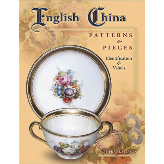 Pre-Owned English China Patterns & Pieces (Hardcover) 1574325817 9781574325812